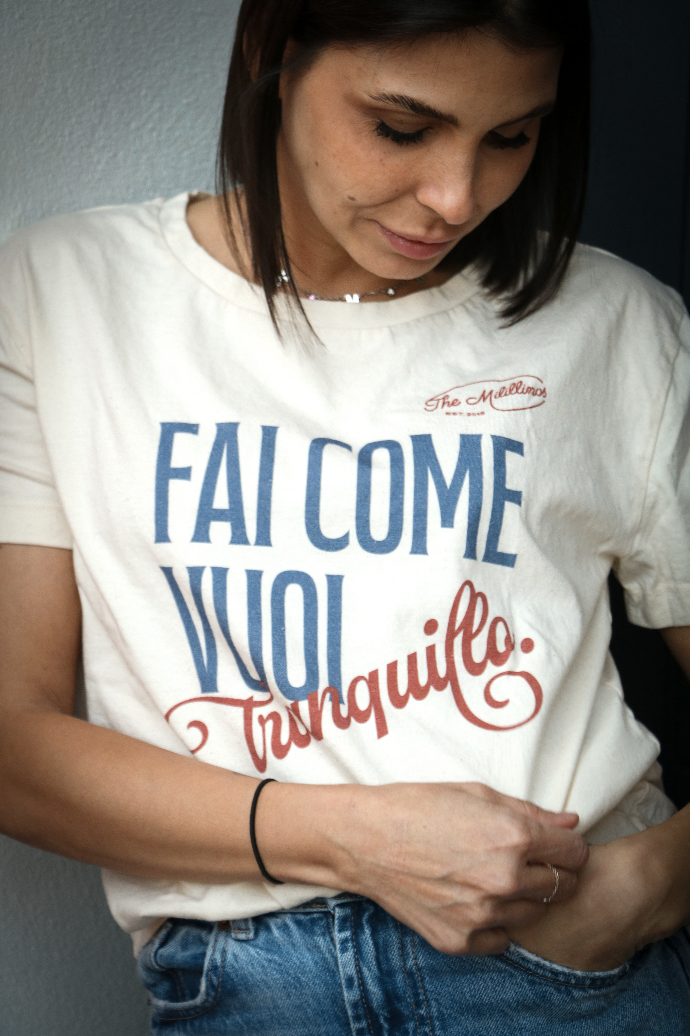 Fai come vuoi, tranquillo.